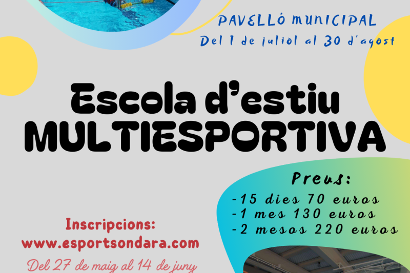 Les escoles d’estiu d’Ondara obrin les inscripcions del 27 de maig al 14 de juny Les escoles d’estiu d’Ondara obrin les inscripcions del 27 de maig al 14 de juny