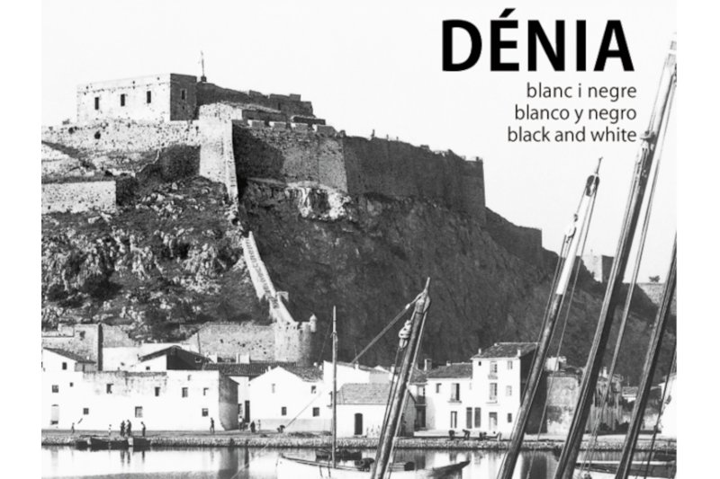 Dénia en blanco y negro en 200 fotografías Dénia en blanco y negro en 200 fotografías