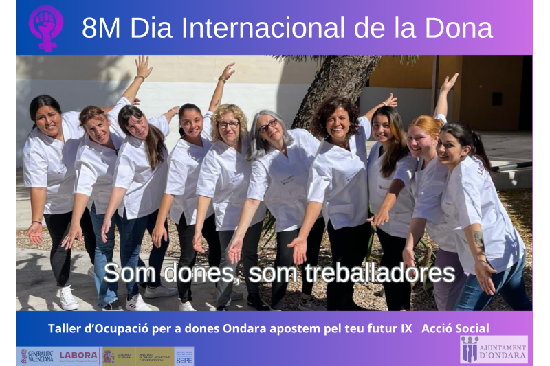 El Taller d’ocupació per a dones d’Ondara commemora el 8M  El Taller d’ocupació per a dones d’Ondara commemora el 8M