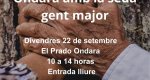 Jornada “Ondara amb la seua gent major” aquest divendres al Prado Jornada “Ondara amb la seua gent major” aquest divendres al Prado