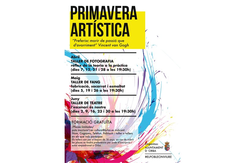 Orba organitza la Primavera artÃstica amb tallers de fang, fotografia i teatre Orba organitza la Primavera artÃstica amb tallers de fang, fotografia i teatre