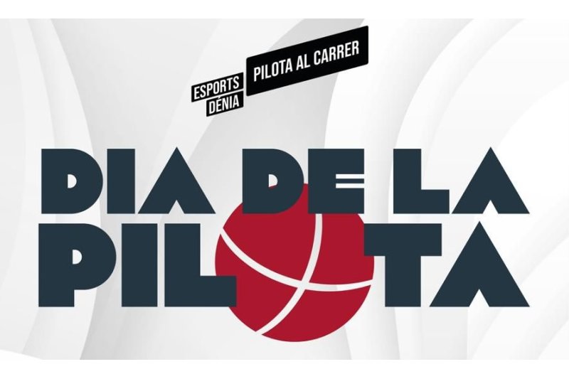 El segon Dia de la Pilota Valenciana de Dénia se celebrarà el diumenge 6 d'octubre El segon Dia de la Pilota Valenciana de Dénia se celebrarà el diumenge 6 d'octubre